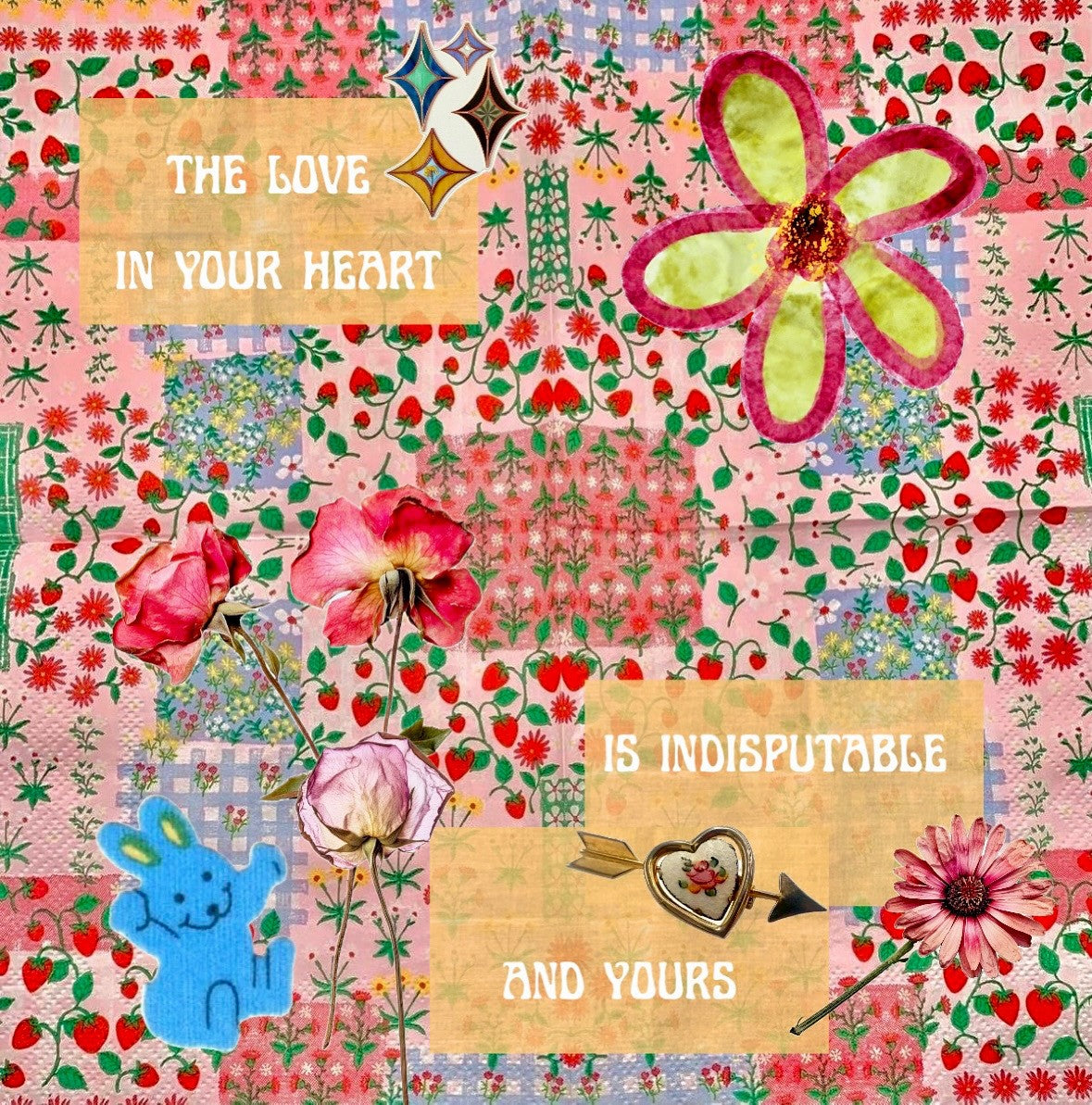 The Love in Your Heart 7x7 print