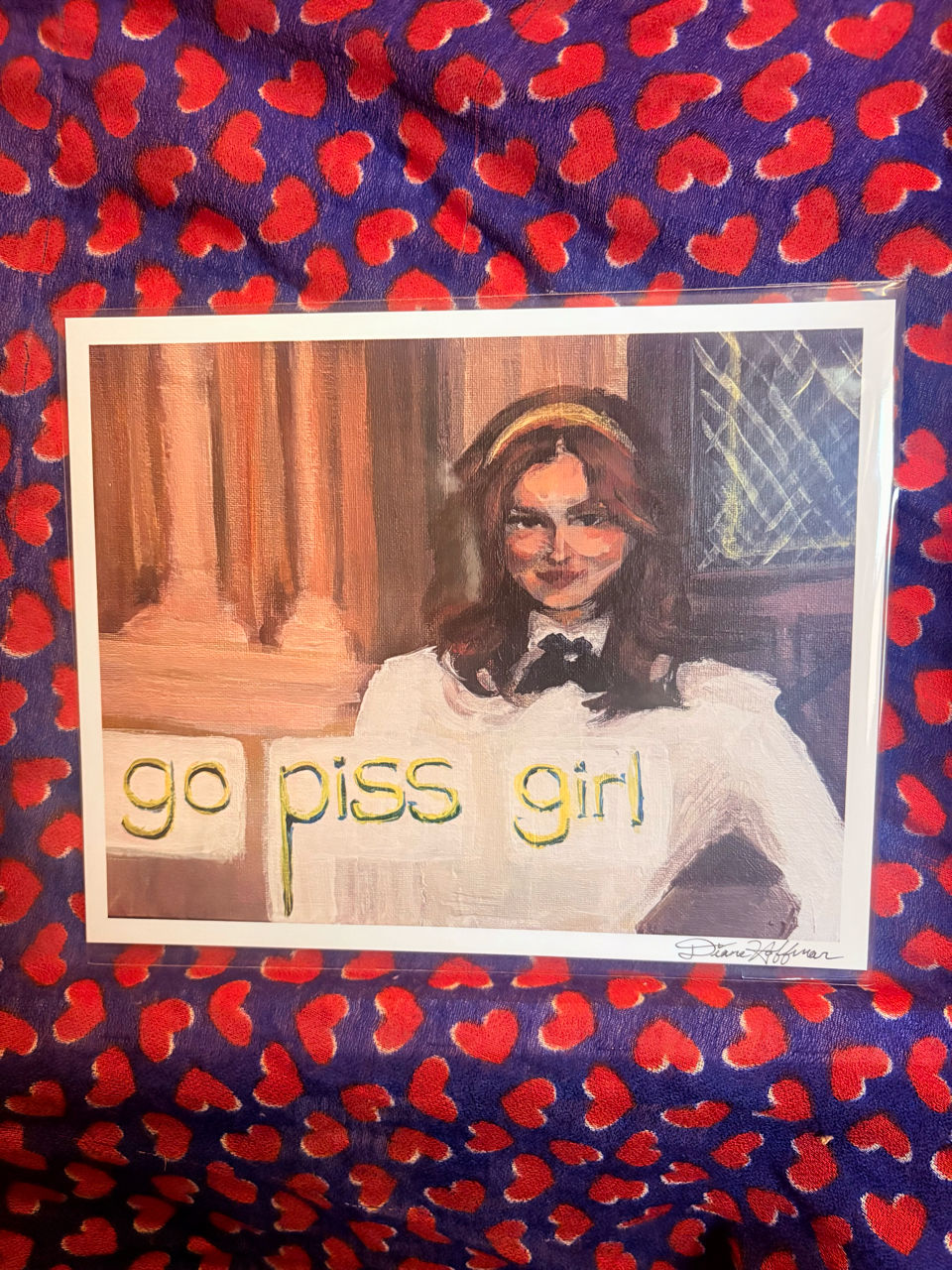 go piss girl 10x8" print